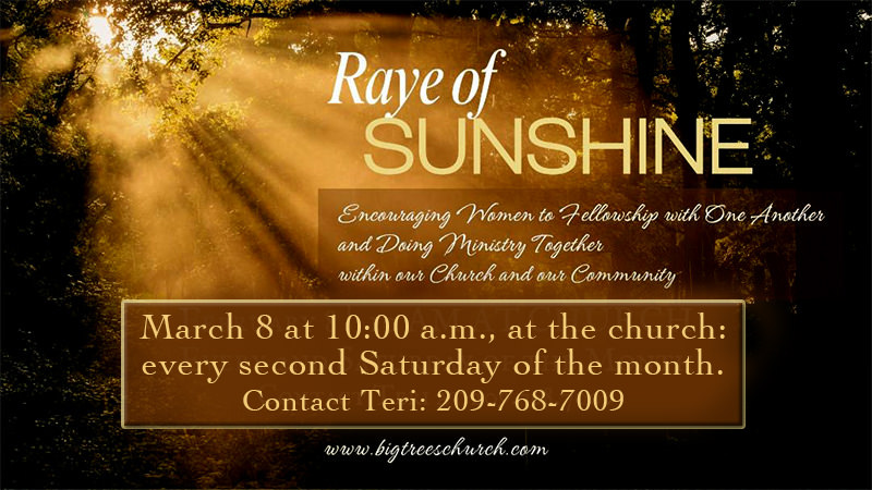 Women are invited to the next Raye of Sunshine fellowship meeting.